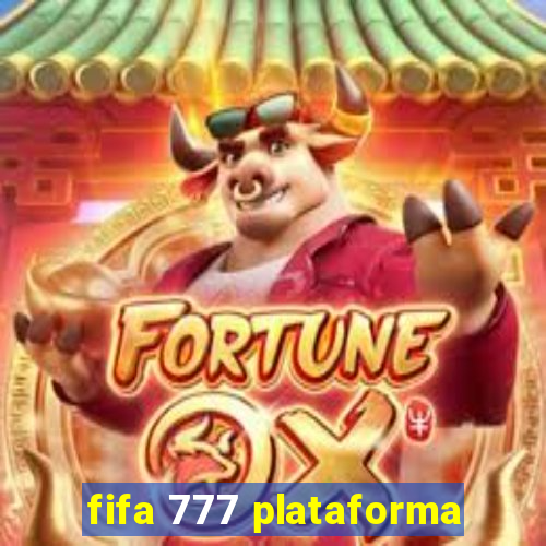 fifa 777 plataforma